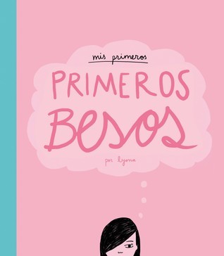 Mis primeros, primeros besos book cover