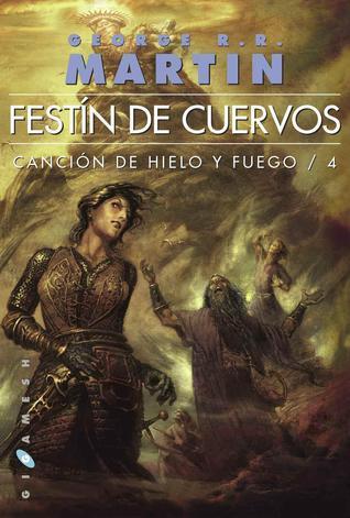 Festín de Cuervos (Canción de Fuego y Hielo, #4)