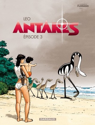 Antarès, épisode 3