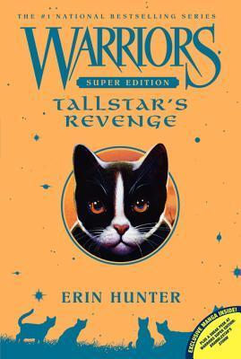 Tallstar's Revenge (Warriors Super Edition, #6)