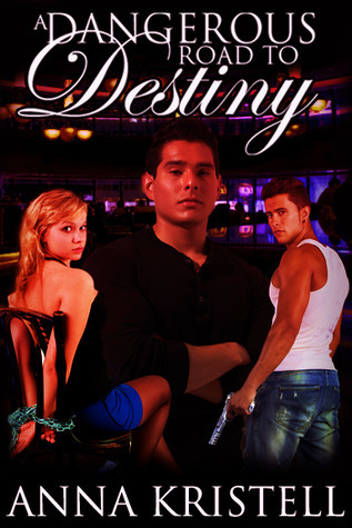 A Dangerous Road To Destiny book cover