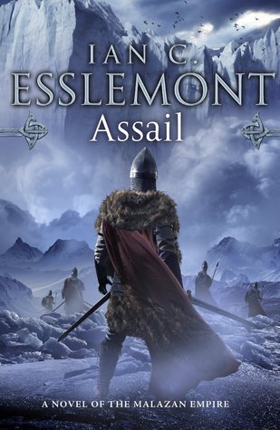 Assail (Novels of the Malazan Empire, #6)