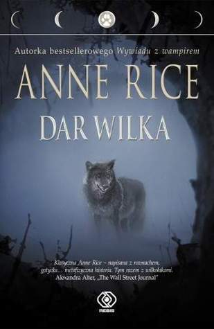 Dar wilka (The Wolf Gift Chronicles, #1)
