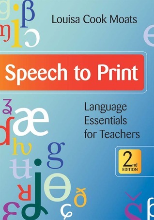 Speech to Print: Language Essentials for Teachers