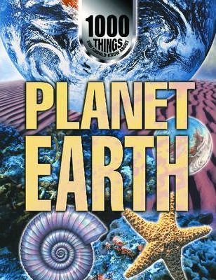1000 Things You Should Know About Planet Earth by John Farndon | Goodreads