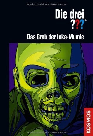 Die drei ??? Das Grab der Inka-Mumie
