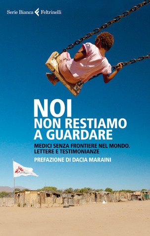 Noi non restiamo a guardare book cover