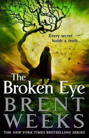 The Broken Eye (Lightbringer, #3)
