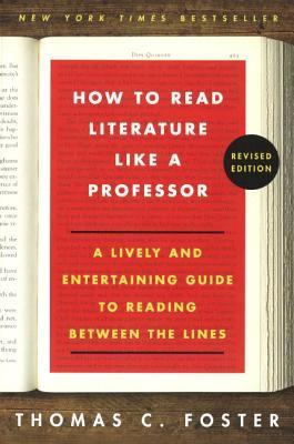 How to Read Literature Like a Professor