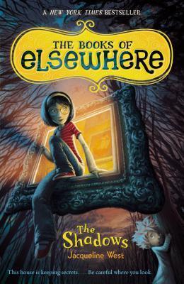 The Shadows  (The Books of Elsewhere, #1)