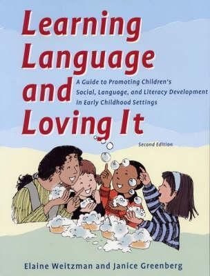 Learning Language and Loving It: A Guide to Promoting Children's Social ...