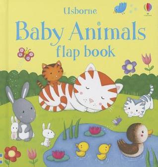 Usborne Baby Animals Flap Book book cover