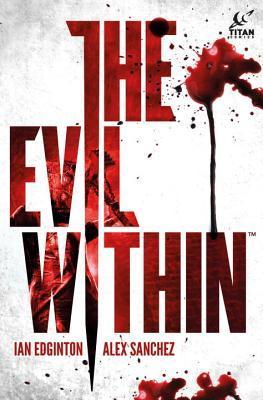 The Evil Within Vol. 1 book cover