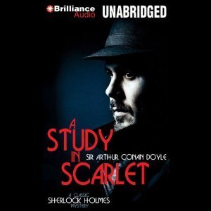 A Study in Scarlet (Sherlock Holmes, #1)