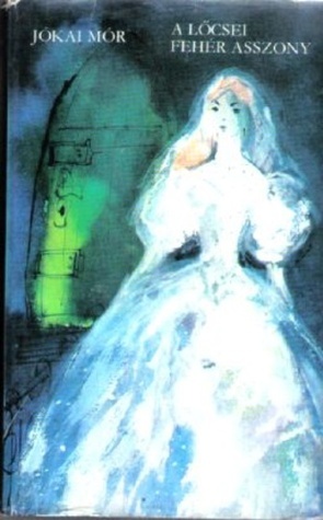 A lőcsei fehér asszony book cover