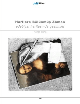 Harflere Bölünmüş Zaman book cover