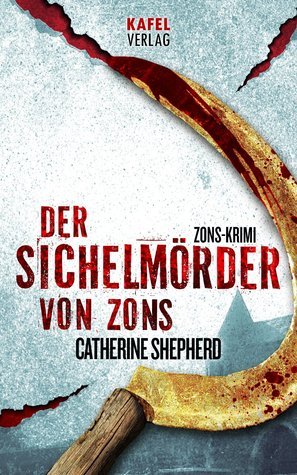 Der Sichelmörder von Zons