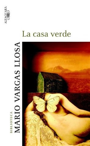 洋書 La casa verde/ Mario Vargas Llosa La casa verde by Mario Vargas Llosa | Goodreads