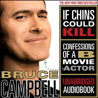 If Chins Could Kill: Confessions of a B Movie Actor