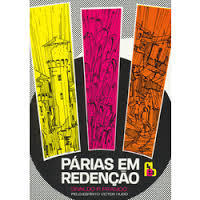 Párias em Redenção