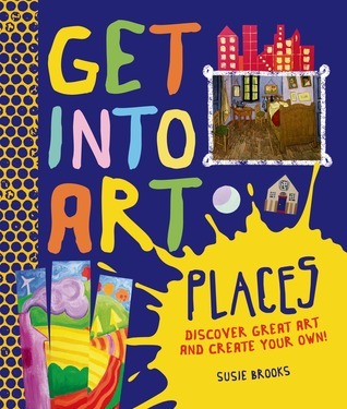 Get Into Art Places book cover