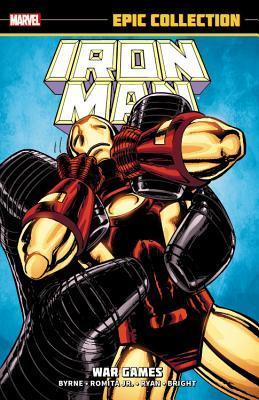Iron Man Epic Collection, Vol. 16: War Games
