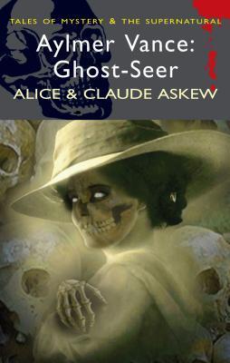 Aylmer Vance: Ghost-Seer