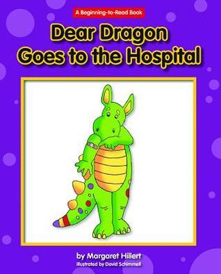 Dear Dragon Goes to the Hospital book cover