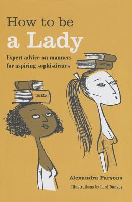 How to be a Lady book cover
