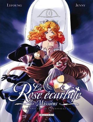 La Rose Ecarlate - Missions T01 book cover