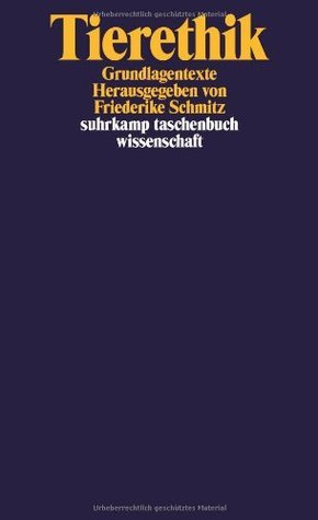Tierethik - Grundlagentexte
