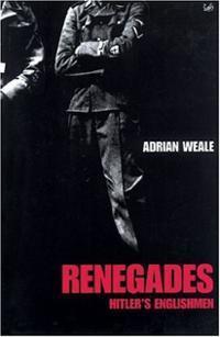 Renegades: Hitler's Englishmen