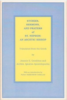 Stories, Sermons & Prayers of St. Nephon: An Ascetic Bishop