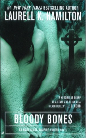 Bloody Bones (Anita Blake, Vampire Hunter, #5)