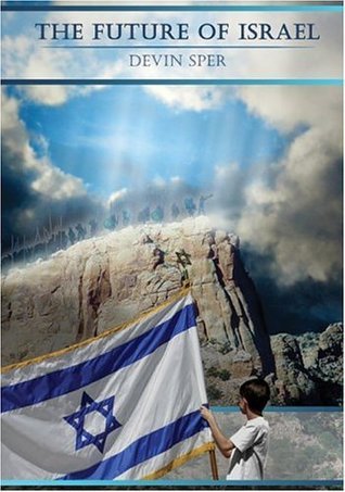 The Future of Israel by Devin Sper | Goodreads