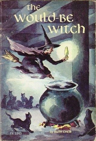 The Would-be Witch by Ruth Chew | Goodreads