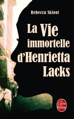 La Vie immortelle d'Henrietta Lacks