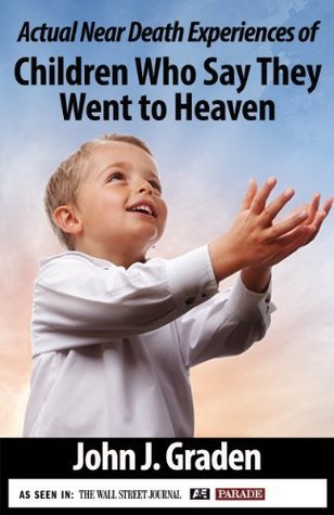 Near-Death Experiences of Children: After-Life Experiences of the Innocent
