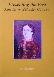 Presenting The Past: Anne Lister Of Halifax, 1791–1840