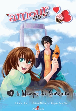 Amour Sucré, Tome 3 (Amour Sucré, #3)