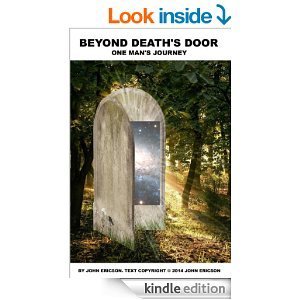 Beyond Deaths Door: One Man's Journey by John Ericson | Goodreads