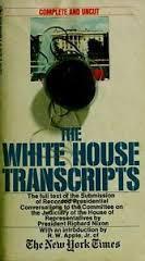 The White House Transcripts by Richard M. Nixon | Goodreads