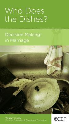 Who Does the Dishes? Decision Making in Marriage book cover