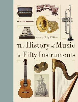 The History of Music in Fifty Instruments book cover
