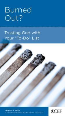 Burned Out? Trusting God with Your To-Do List book cover