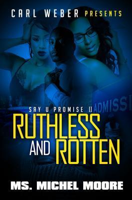 Ruthless and Rotten book cover
