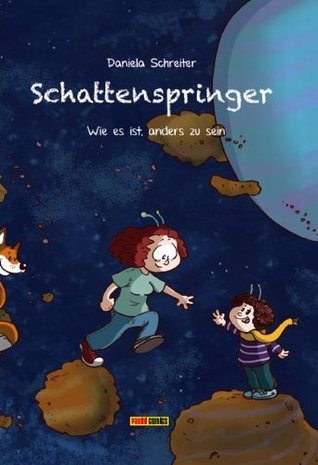 Schattenspringer: Wie es ist, anders zu sein