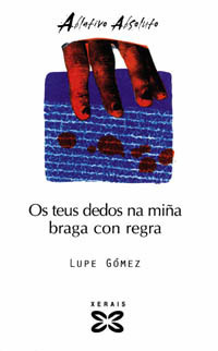 Os teus dedos na miña braga con regra