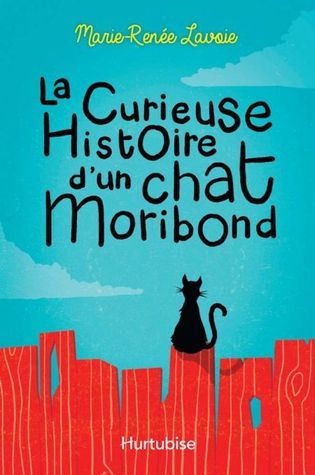 La Curieuse Histoire d'un chat moribond