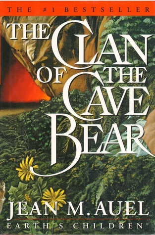 The Clan of the Cave Bear (Earth's Children, #1)